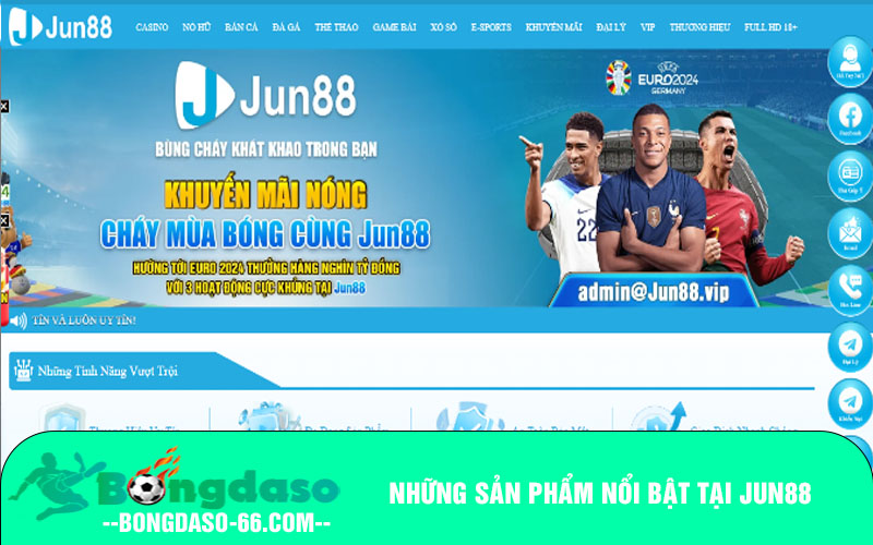 Những sản phẩm nổi bật tại Jun88