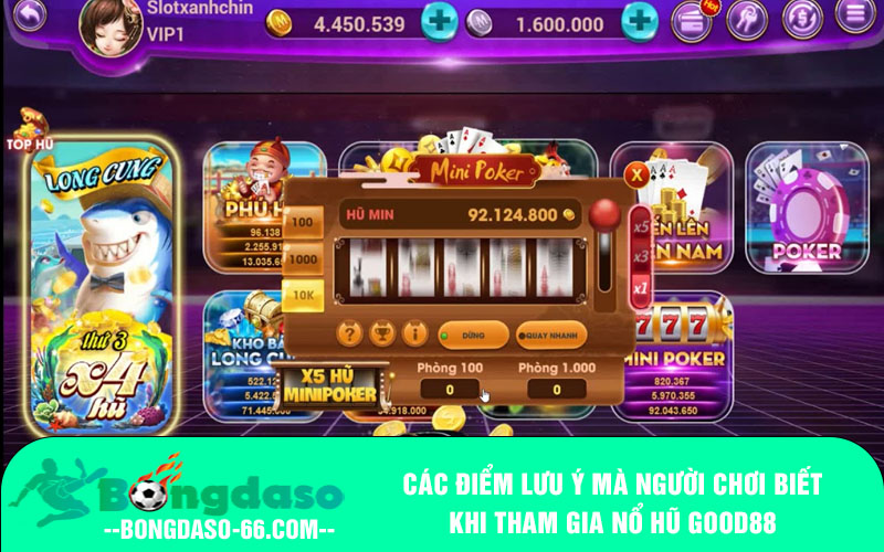 Các điểm lưu ý mà người chơi biết khi tham gia nổ hũ Good88