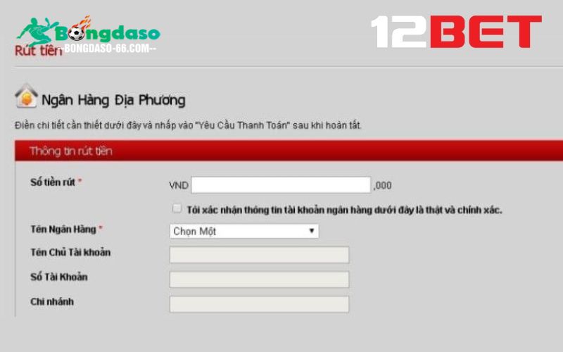 Hướng dẫn rút tiền 12BET các phương thức phổ biến