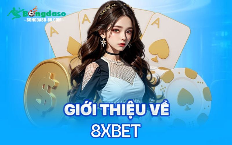 Thông tin giới thiệu 8XBET